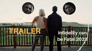Infidelity can be fatal 2023 movie trailer