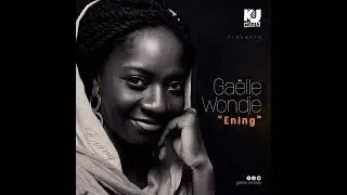 Gaelle Wondje - Ngone Mkaa