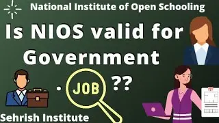#NIOS Is NIOS is Valid for Government Job? @SEHRISHINSTITUTE  #isniosvalidforgovtjob #niosupdates