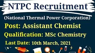 NTPC Recruitment 2021|Assistant Chemist|NTPC notification 2021|Jobs after MSC Chemistry|Govt jobs