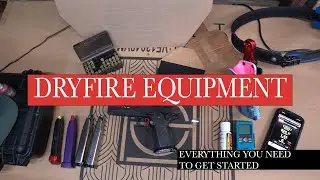 DRYFIRE EQUIPMENT: EVERYTHING YOU NEED TO GET STARTED TRAINING
