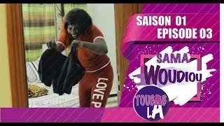 Sama Woudiou Toubab La - Episode 03 [Saison 01] - VOSTFR