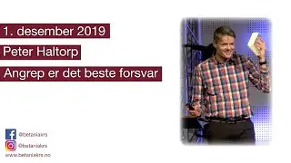 Peter Haltorp - Angrep er det beste forsvar