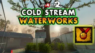L4D2 Survival | Cold Stream - Waterworks | Gold Medal Gameplay