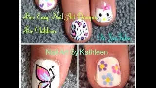 Five Easy Nail Art Designs For Children, DIY Freehand Nail Art Tutorial For Kids