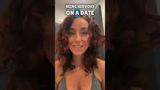 Nervous for a first date? Nerves and anxiety before a date aren&rsquo;t a bad thing! #shorts