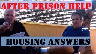 AFTER PRISON HOUSING OPTIONS - AFTER HALFWAY HOUSE WHERE CAN YOU LIVE ? #FEDERALPRISONHELP