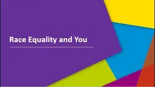 Race equality and you