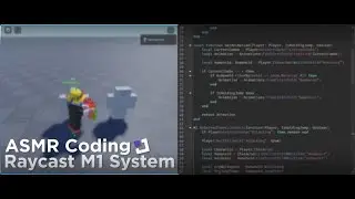 ASMR Coding - Raycast M1 Systen [PART 2] - Roblox Studio