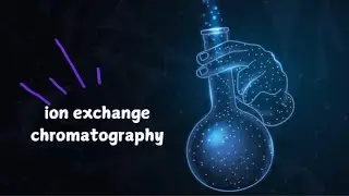 Ion Exchange Chromatography | Biochemistry | Kinnaird College