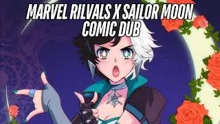 Marvel Rivals x Sailor Moon Crossover &ndash; Comic Dub | Art by @beneceadraws