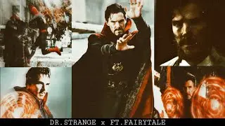 DR.STRANGE x FT.FAIRYTALE whatsapp status
