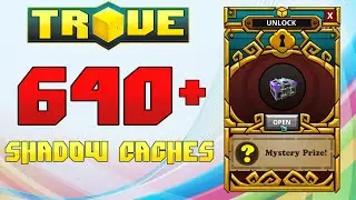 Scythe's Trove Special ✪ 640+ SHADOW CACHE CHESTS UNBOXED! #04
