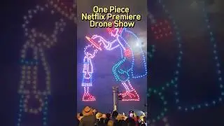 One Piece Netflix Premiere drone show #onepiece #luffy #anime #glj
