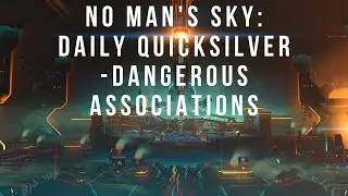 05/24/2024 - Daily Quicksilver Mission:  Dangerous Associations