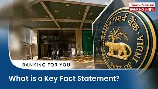 What is a Key Fact Statement?