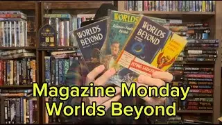 Magazine Monday Worlds Beyond | Alien Edition part 2