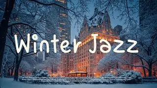 Playlist 🎧 Зимний джаз-хип-хоп в Нью-Йорке | Cozy Winter Jazz in New York