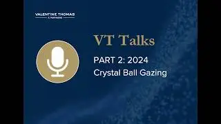 VT Talks: 2024 Crystal Ball Gazing