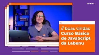 Apresentação - Curso Básico de JavaScript