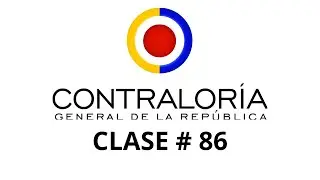 ORGANIZACIÓN DE LA CONTRALORIA GENERAL - 12 CRITERIOS - CONCURSO CONTRALORIA - CLASE 86.