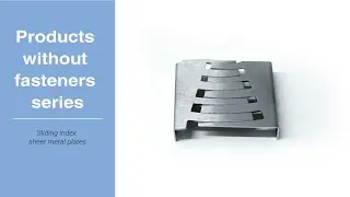 Products without fasteners series: Connecting sheet metal plates perpendicular