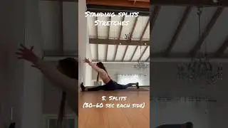Standing Splits Stretching Routine