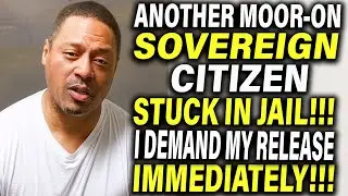 Moorish Sovereign Citizen DEMANDS Freedom &mdash; Judge DESTROYS Him Instantly