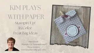Ideas for Using Stampin' Up!'s In Color Treat Bags