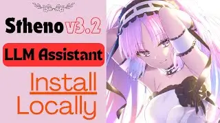 Install and Play with Stheno v3.2 Locally - Model for Assistant-Type Tasks