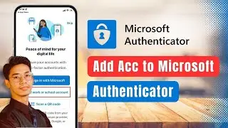 How to Add Account to Microsoft Authenticator !
