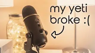 Should You Still Get the Blue Yeti? Mine BROKE | + Blue Yeti Alternatives 2020