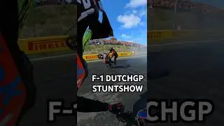 StuntSHOW POV : F-1 DutchGP #dutchgp #f1 #formula1 #stuntshow