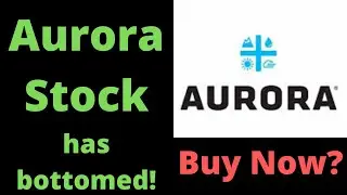 Aurora Cannabis stock has bottomed! Is ACB stock a good buy?