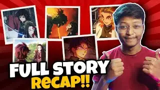 Entire Story of Demon Slayer Before Infinity Castle Movie | In 20minutes | Clanimex