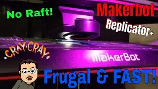 Настройки моего Makerbot Replicator Plus для печати без плоттера 🤯