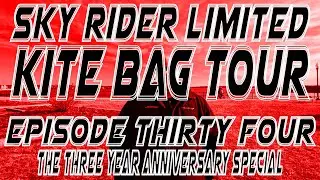 Kite Bag Tour Episode 34: The Three Year Anniversary Special Episode | Sky Rider Limited