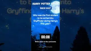 Who Was the First Gryffindor Sorted in Harry Potter&rsquo;s Year? | Test Your Hogwarts Knowledge | #18
