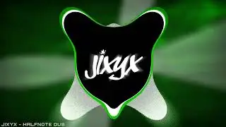 JIXYX - HALFNOTE DUB