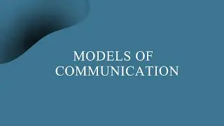 Models of Communication || Dr. Madhusmita Boruah