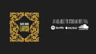 Shayne Brown - Lavish (Audio)