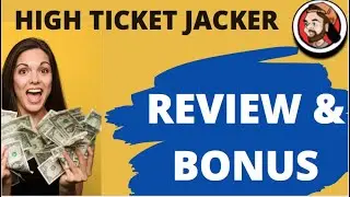 High Ticket Jacker Review and Bonus