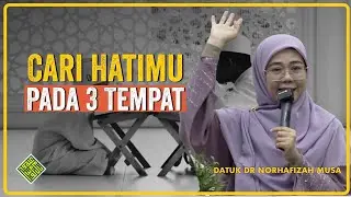 Cari HATIMU pada Tiga Tempat.