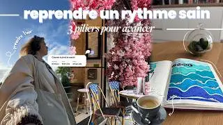 Comment reprendre une bonne routine quand on se sent perdu.e : sport, alimentation & mental 🌱