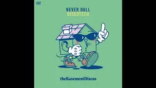 Never Dull - Take That (Original Mix)