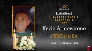 🔴 𝕃𝕚𝕧𝕖 |  Uitvaartdienst & Begrafenis van Kevin Atmowirono 23.03.2023