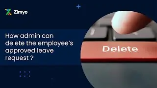 How admin can delete the employee&rsquo;s approved leave request
