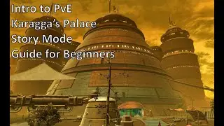 SWTOR 6.2: Intro to PvE - Karagga's Palace (KP) Story Mode Guide