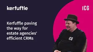 How Kerfuffle positively impacts estate agents with the best CRM solutions