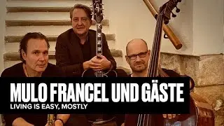 Mulo Francel und G&auml;ste
